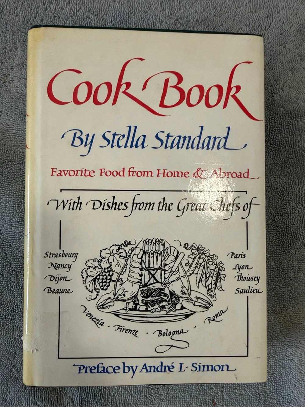Cook Book - Favorite Food from Home & Abroad - Stella Standard